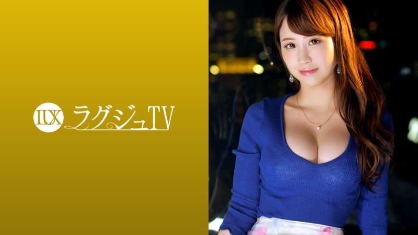 259LUXU-1042 月山なのは ラグジュTV 1028