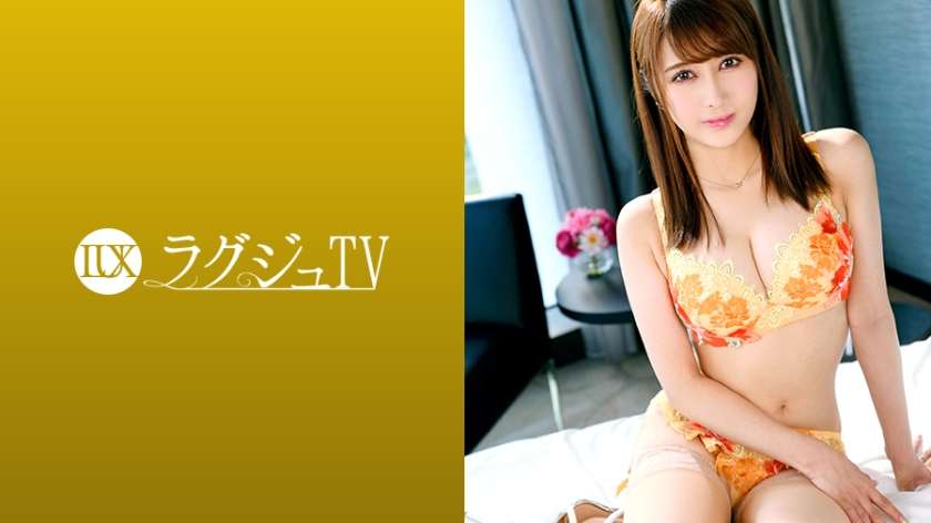 259LUXU-1056 佐々野ひまり ラグジュTV 1037