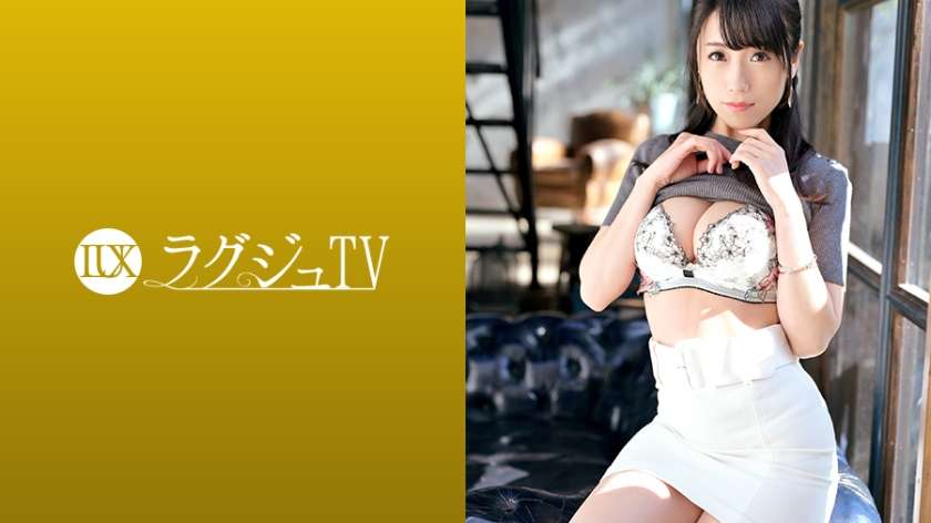 259LUXU-1246 長瀬麻美 ラグジュTV 1229 可愛らしい笑顔とは裏腹に、若き男性社員をセフレにする女性経営者が登場！豊満で柔らかな胸へローションを垂らして大きな男根をパイズリ！さらに口内でじっくり味わう濃厚フェラで百戦錬磨の男優も思わず骨抜きに！？