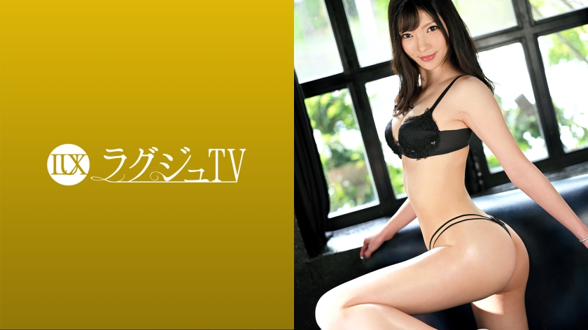 259LUXU-1447 川奈あいり ラグジュTV 1456 知的キャリアウーマンがAV初出演！オンナの武器で若くして本部長に成上がった話は伊達じゃない！？男を虜にする美体にほんのり汗を纏い、押し寄せる巨根の快楽にしっとりと喘ぎ乱れる！